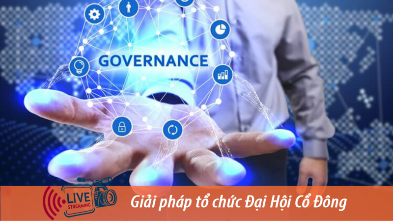 Giải pháp tổ chức Đại Hội Cổ Đông