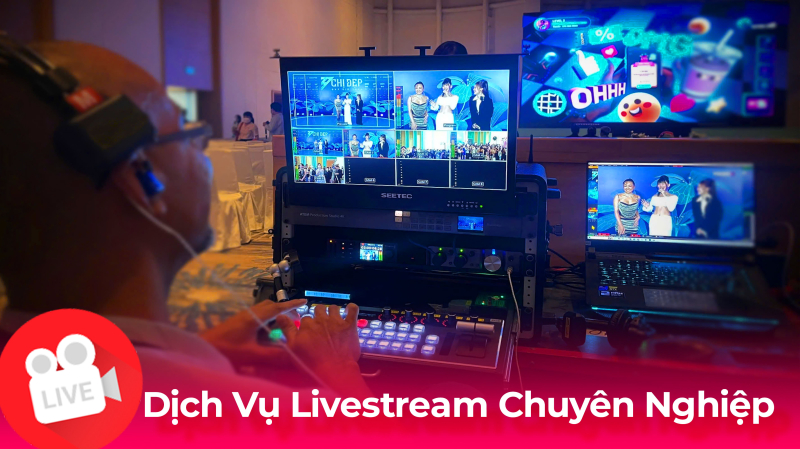 Dịch vụ livestream chuy&ecirc;n nghiệp tại TPHCM
